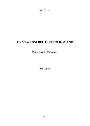 Le stagioni del diritto romano. Personae et familiae