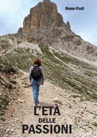 L'et&agrave; delle passioni
