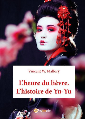 L'heure du li&egrave;vre. L'histoire de Yu-Yu