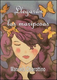 Llegar&agrave;n las mariposas