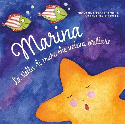 Marina la stella di mare che voleva brillare