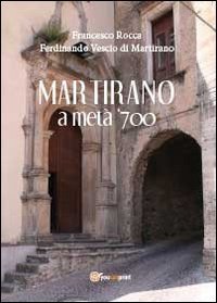 Martirano a met&agrave; del 700