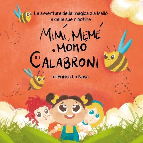 Mim&igrave;, Mem&egrave;, Mom&ograve; e i calabroni