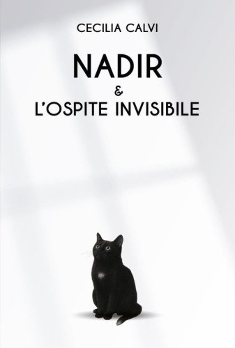 Nadir e l'ospite invisibile
