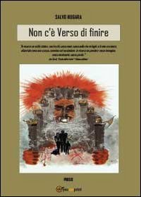 Non c'&egrave; verso di finire