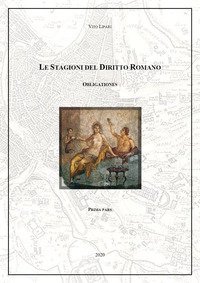 Obligationes. Le stagioni del diritto romano