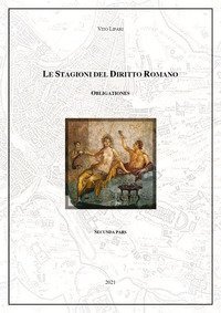 Obligationes. Le stagioni del diritto romano