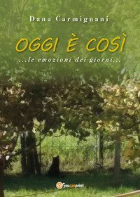Oggi &egrave; cos&igrave;