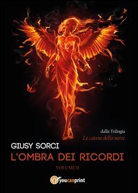L'ombra dei ricordi. Le catene della notte