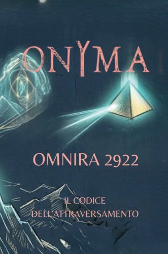 OnYma omnira 2922. Il codice dell'attraversamento