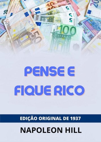 Pense e Fique Rico. Edi&ccedil;&atilde;o original de 1938