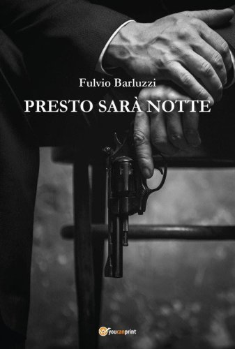 Presto sar&agrave; notte