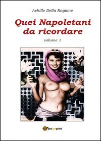 Quei napoletani da ricordare
