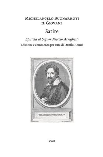 Satire. Epistola al signor Niccol&ograve; Arrighetti