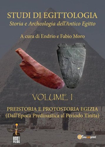 Studi di egittologia. Storia e archeologia dell'antico Egitto