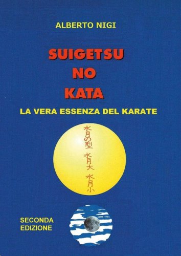 Suigetsu no kata. La vera essenza del Karate