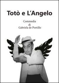 Tot&ograve; e l'angelo