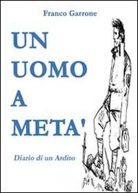 Un uomo a met&agrave;