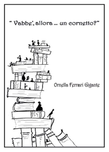Vabb&egrave;, allora... un cornetto?