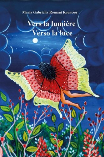 Vers la lumi&egrave;re-Verso la luce