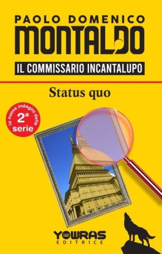 Status quo. Il commissario Incantalupo