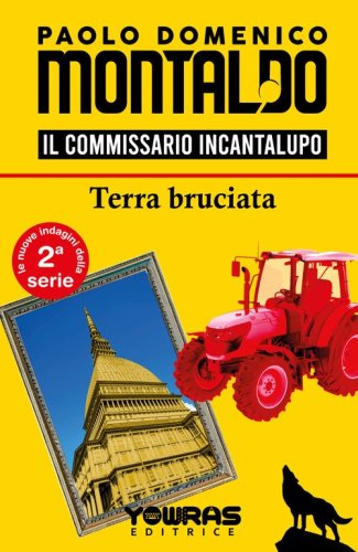 Terra bruciata. Il commissario Incantalupo