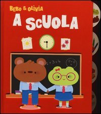 Bebo & Olivia a scuola