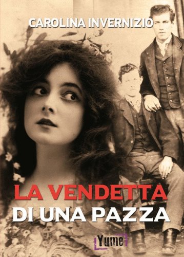 La vendetta di una pazza