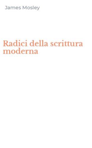 Radici della scrittura moderna