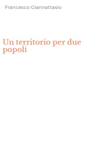 Un territorio per due popoli