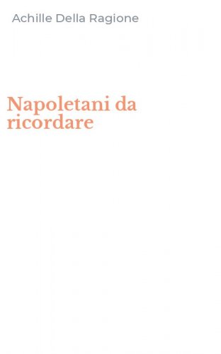 Napoletani da ricordare