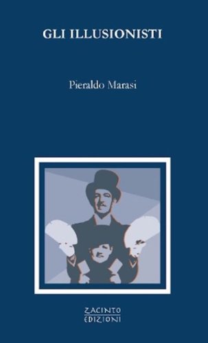 Gli illusionisti