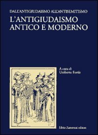 L'antigiudaismo antico e moderno