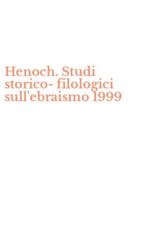 Henoch. Studi storico-filologici sull'ebraismo 1999