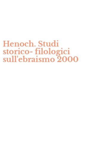 Henoch. Studi storico-filologici sull'ebraismo 2000