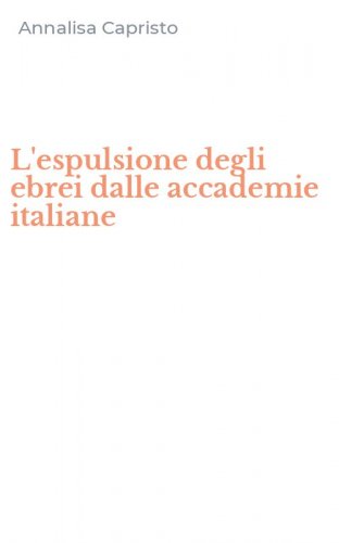 L'espulsione degli ebrei dalle accademie italiane