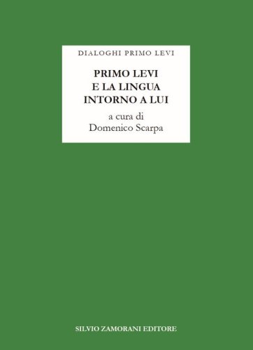 Primo Levi e la lingua intorno a lui
