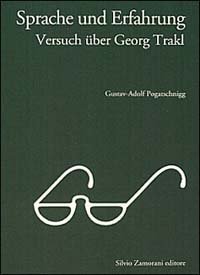 Sprache und Erfahrung, Versuch &uuml;ber Georg Trakl