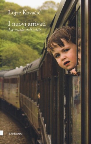 I nuovi arrivati. La scuola dell'esilio