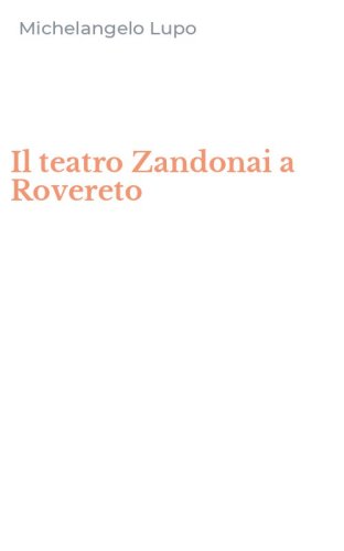 Il teatro Zandonai a Rovereto