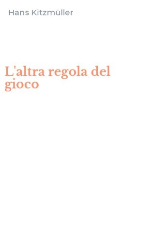 L'altra regola del gioco