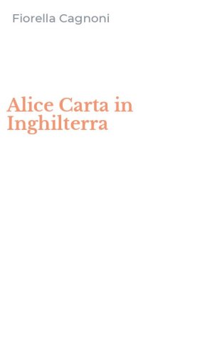 Alice Carta in Inghilterra
