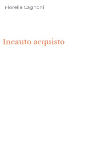 Incauto acquisto