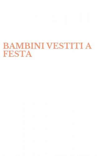 BAMBINI VESTITI A FESTA