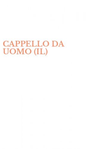CAPPELLO DA UOMO (IL)