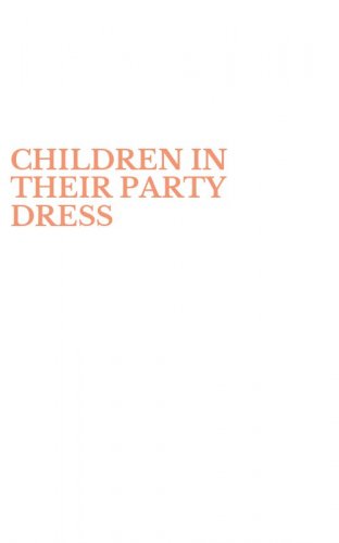 CHILDREN IN THEIR PARTY DRESS