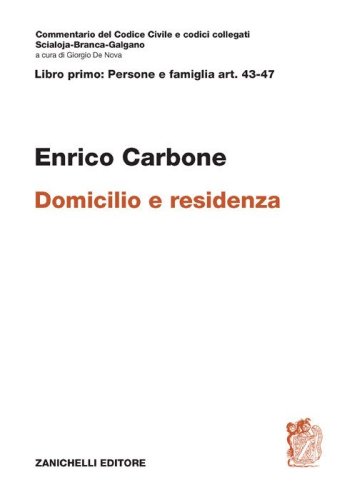 Art. 43-47. Domicilio e residenza