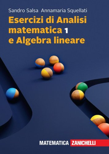 Esercizi di Analisi matematica 1 e algebra lineare