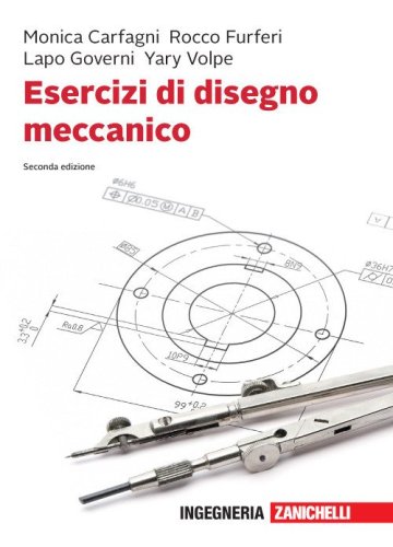 Esercizi di disegno meccanico