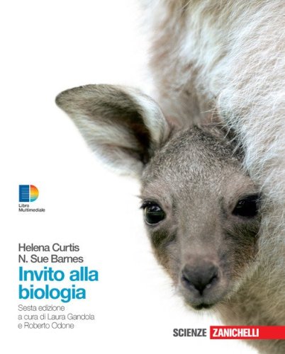 Invito alla biologia. Cellula. Genetica. Evoluzione. Animali. Piante